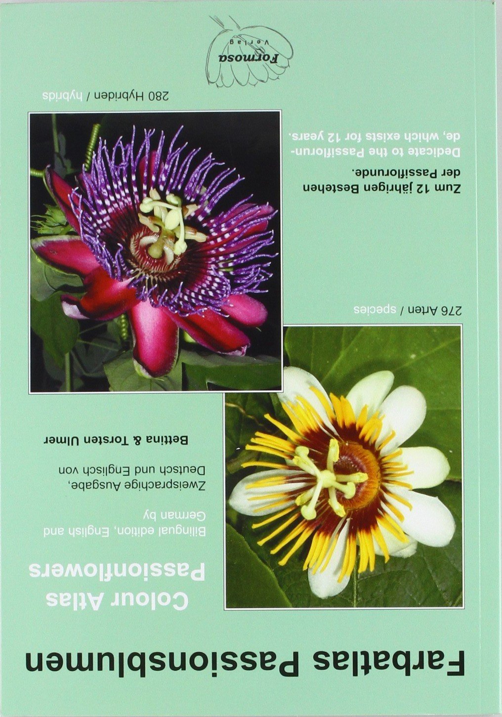 Farbatlas Passionsblumen /Colour Atlas Passionsflowers: Zweisprachige Ausgabe